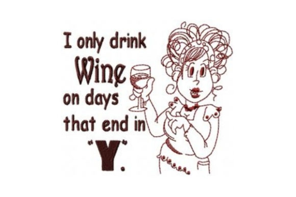 Wine Every Day: A Versatile Embroidery Design